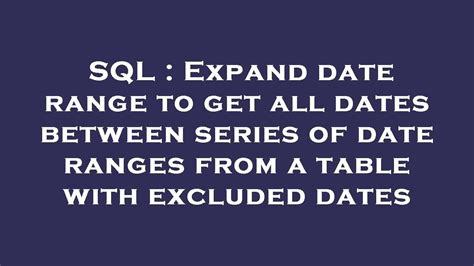 Image result for Between a Date Range SQL