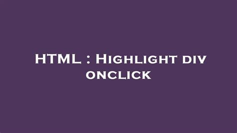 Image result for HTML Highlight Div
