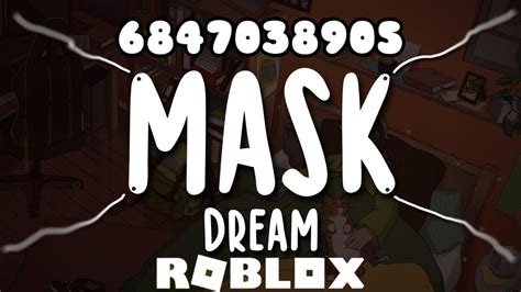 Image result for Mask Dream Roblox ID