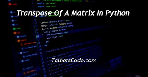 Image result for Transpose of Matrix Program in Python