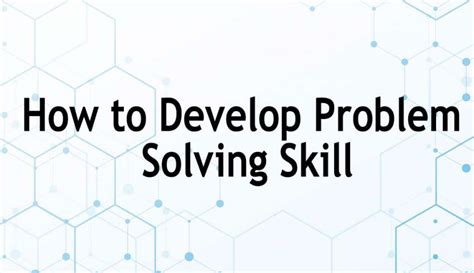 Toradh íomhá ar Develop Problem Solving Skills