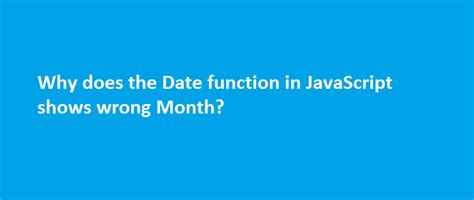 How to Use Date Function in JavaScript に対する画像結果