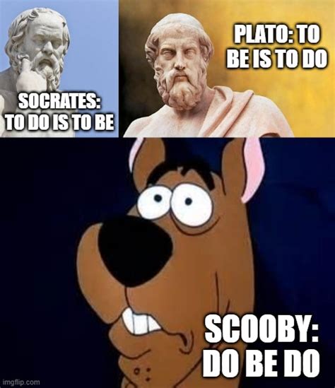 Be and Do - Imgflip