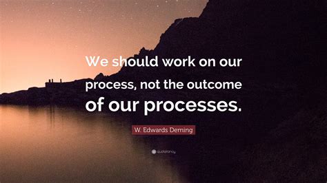 Toradh íomhá ar Processes Quote