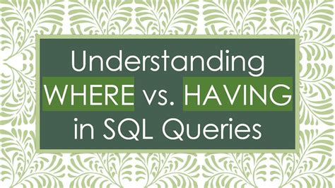 Afbeeldingsresultaten voor Where versus Having in SQL