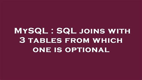 How to Do a 3 Table Join MySQL に対する画像結果