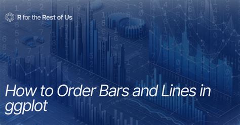 Image result for Ggplot2 Order
