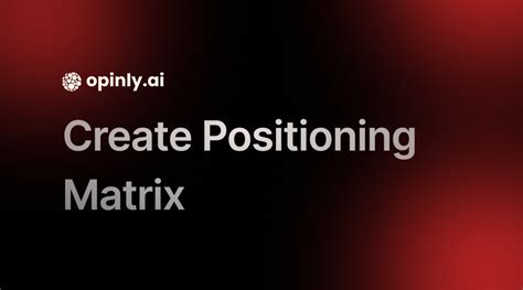 Image result for Positioning Matrix Examples