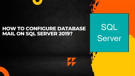 Image result for Database Mail SQL Server Configuration