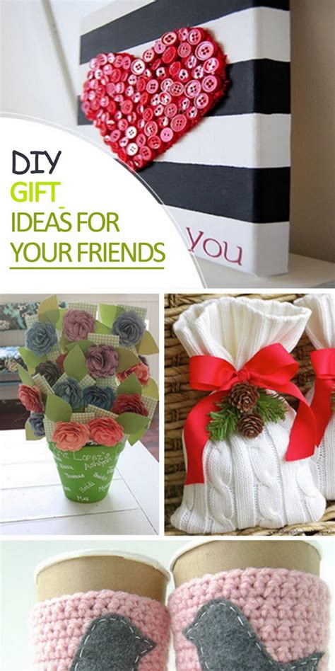 DIY Gift Ideas for Your Friends