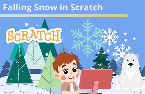 Image result for Scratch Coding Projects Snow