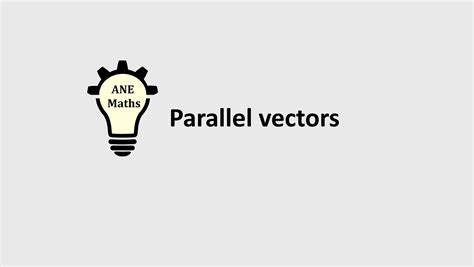 Image result for Parallel Vectors a Level Maths