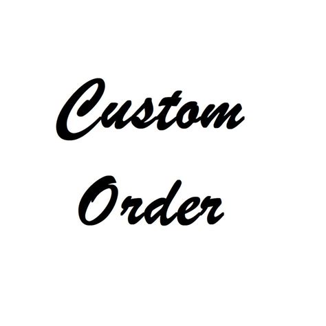 Image result for Images for Custom Order