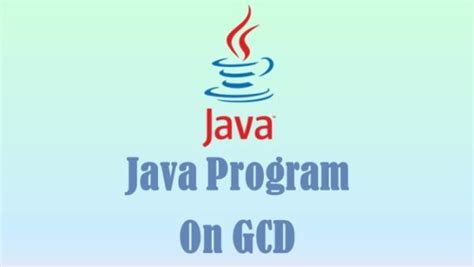GCD of a Number Code in Java に対する画像結果