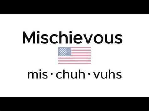 Pronounce Mischievous に対する画像結果