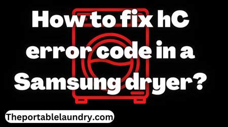 Samsung Dryer HC Error Code ପାଇଁ ପ୍ରତିଛବି ଫଳାଫଳ