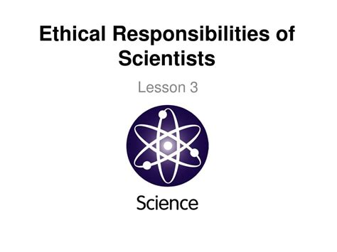 Image result for Ethical Responsibility in Science Advancememts
