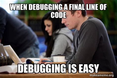 Afbeeldingsresultaten voor Testing and Debugging Meme