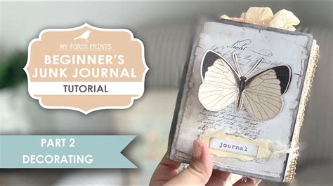 Junk Journal Tutorials YouTube Decorating Journal Pages 2022 に対する画像結果