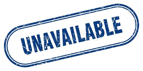 Image result for Unavailable