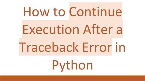 Image result for Python Get Error Trace Back