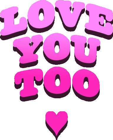 Love You Too に対する画像結果