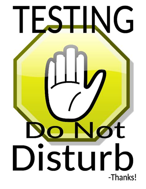 Toradh íomhá ar Testing Taking Place Please Do Not Disturb Sign