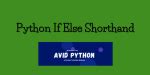 Image result for Shorthand If Statement Python