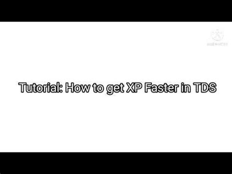 Image result for How to Get XP Fast in TDS