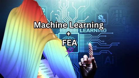 Image result for Machine Learning Fea Optimization