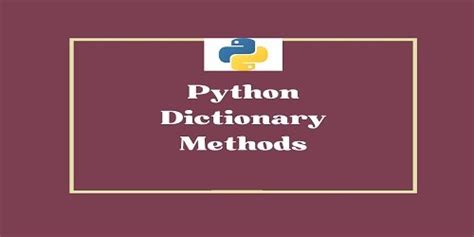 Afbeeldingsresultaten voor Dictionary Methods in Python Program