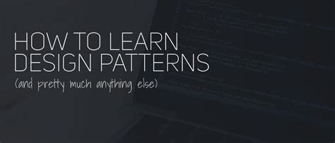 Image result for How to Learn Design Patterns