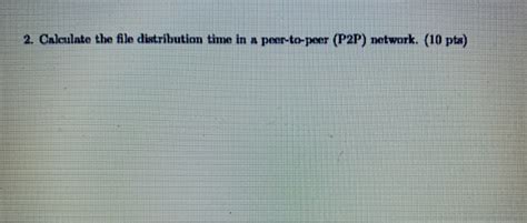 Image result for File Distribution Time in Client/Server vs P2P