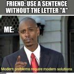 Image result for Modern Problems Meme Generator