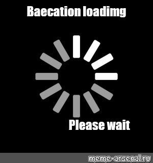 Loading Time Meme に対する画像結果