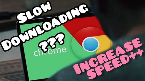Toradh íomhá ar How to Increase Chrome Downloadspeed
