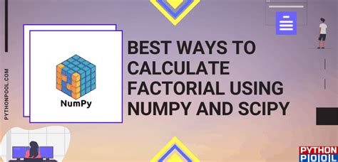 Image result for Factorial Numpy
