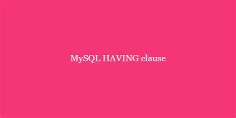 Image result for Where and Having in MySQL