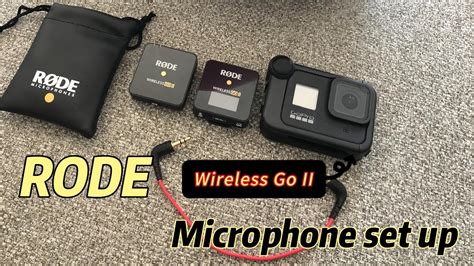 New Rode Wireless Go II Microphone set up - YouTube