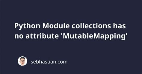 Image result for Mutable Mapping Python