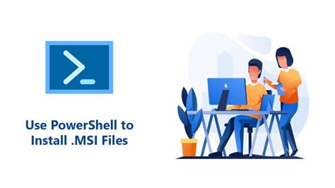 Image result for PowerShell Command to Install MSI