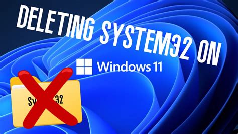 Image result for What Happens If I Delt System32