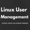 Image result for Linux User Management Commands