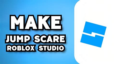 Image result for How to Make Jump Scares in Roblox Studio