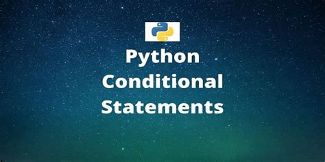 Image result for Basic Conditional Statements in Python