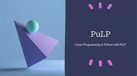 Image result for Python Pulp