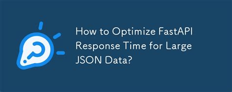 Image result for Fastapi Python JSON