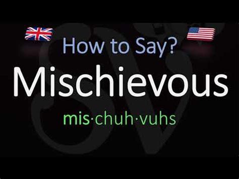 Pronounce Mischievous に対する画像結果