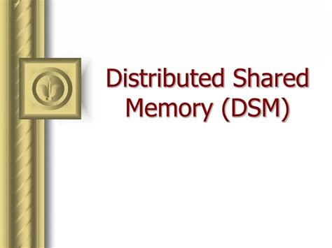 Image result for Goals of Distributed Shared Memory DSM