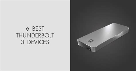 6 Best Thunderbolt 3 Devices in 2025